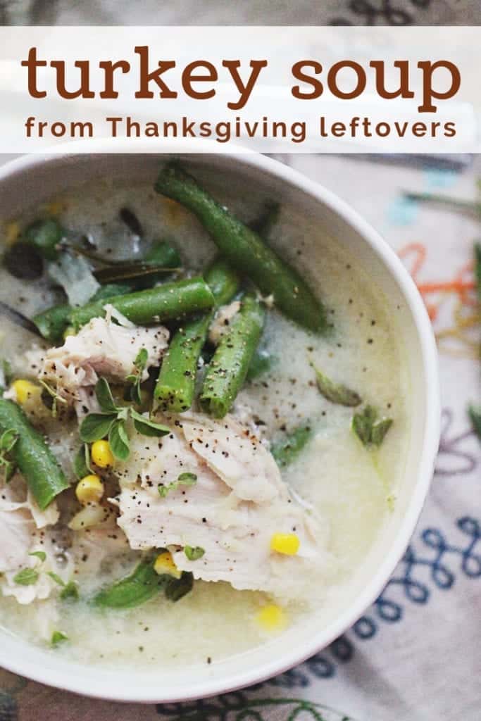 14. Turkey Soup With Thanksgiving Left Overs